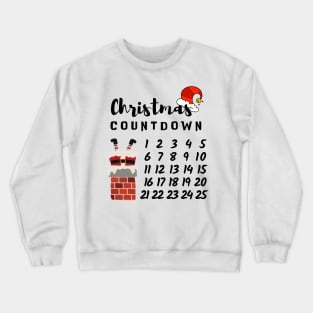 Christmas Count Down. Holiday Vibes, Celebrate Xmas Crewneck Sweatshirt